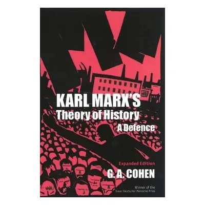 Karl Marx's Theory of History - Cohen, G. A.