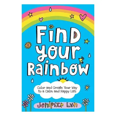 Find Your Rainbow - Lyn, Jenipher