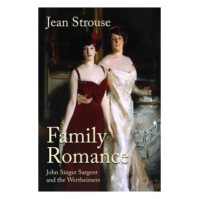 Family Romance - Strouse, Jean