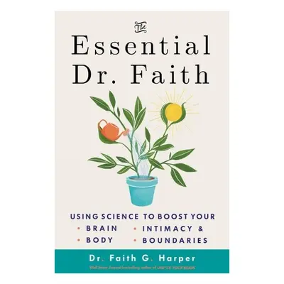 Essential Dr. Faith - Harper, Faith G.