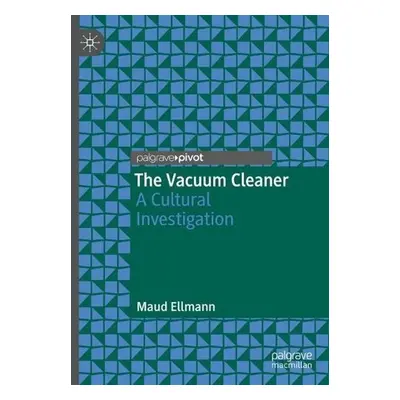 Vacuum Cleaner - Ellmann, Maud