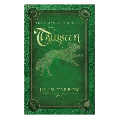 Stranger’s Door To Talliston - Tarrow, John