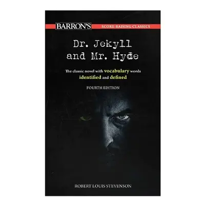 Score-Raising Classics: Dr. Jekyll and Mr. Hyde, Fourth Edition - Stevenson, Robert Louis