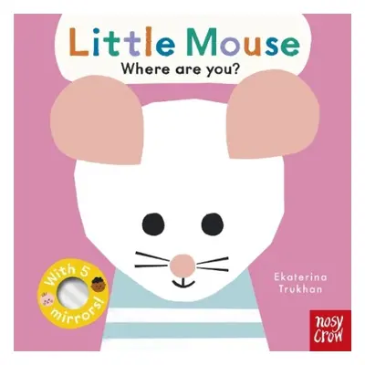 Baby Faces: Little Mouse, Where Are You?