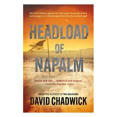 Headload of Napalm - Chadwick, David