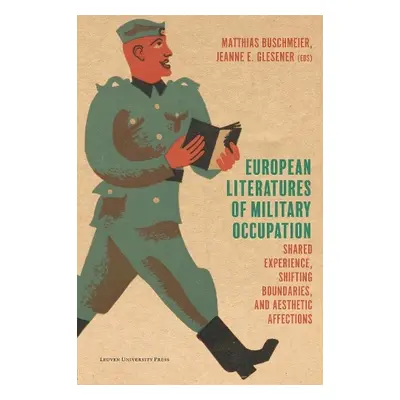 European Literatures of Military Occupation