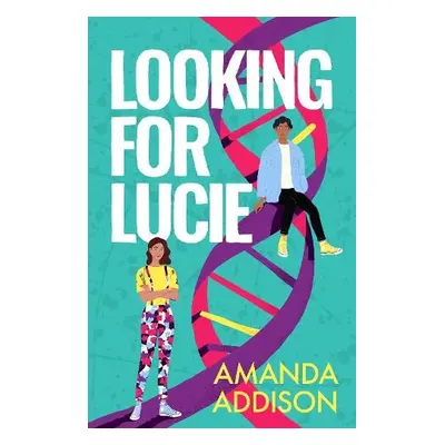 Looking for Lucie - Addison, Amanda