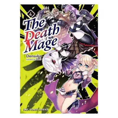 Death Mage Volume 4 - Densuke