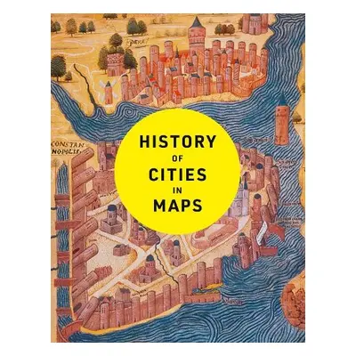 History of Cities in Maps - Parker, Philip a Collins Books