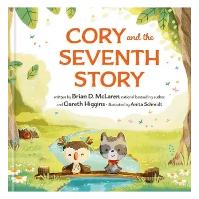 Cory and the Seventh Story - Mclaren, Brian D. a Higgins, Gareth