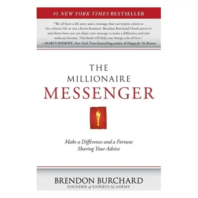 Millionaire Messenger - Burchard, Brendon