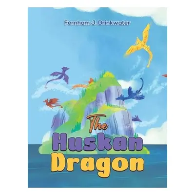 Huskan Dragon - Drinkwater, Fernham J