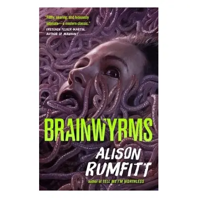 Brainwyrms - Rumfitt, Alison