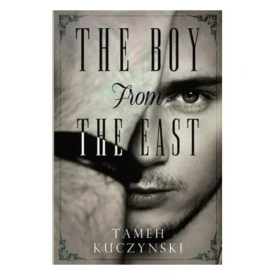 Boy From The East - Kuczynski, Tameh