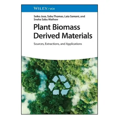 Plant Biomass Derived Materials, 2 Volumes