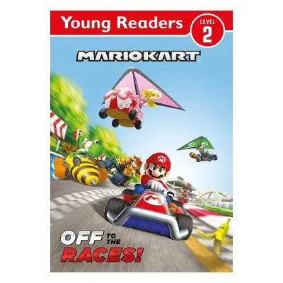 Official Mario Kart: Young Reader – Off to the Races! - Nintendo