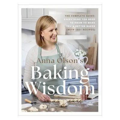 Anna Olson's Baking Wisdom - Olson, Anna