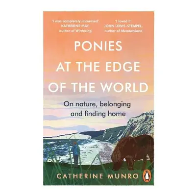 Ponies At The Edge Of The World - Munro, Catherine