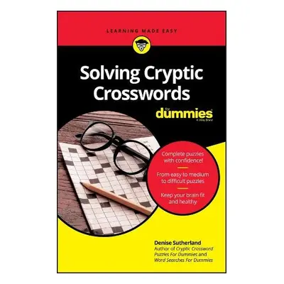 Solving Cryptic Crosswords For Dummies - Sutherland, Denise