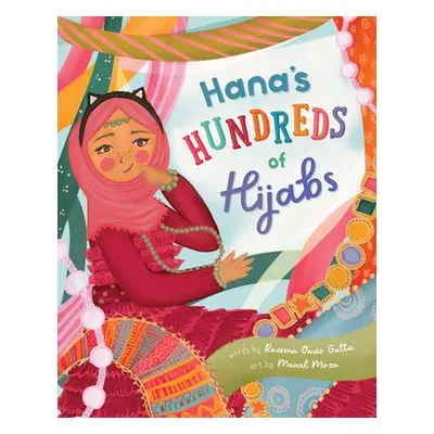 Hana's Hundreds of Hijabs - Gutta, Razeena Omar