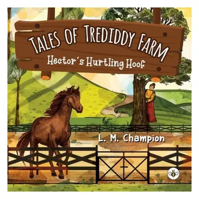 Tales of Trediddy Farm - Champion, L. M.