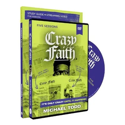 Crazy Faith Study Guide with DVD - Todd, Michael