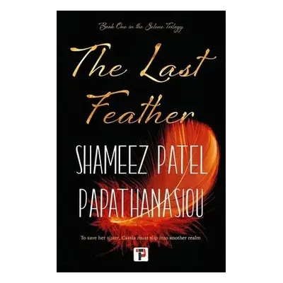 Last Feather - Patel Papathanasiou, Shameez