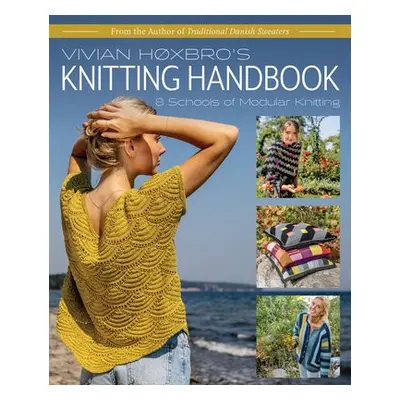 Vivian Hoxbro's Knitting Handbook - Hoxbro, Vivian