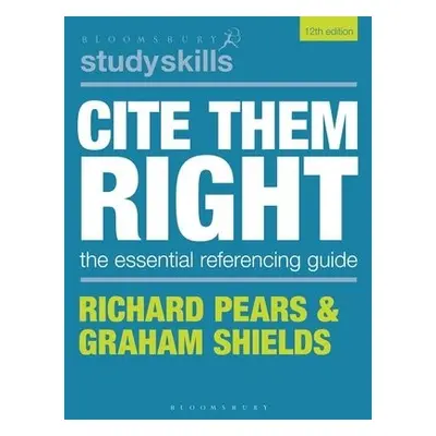 Cite Them Right - Pears, Richard (Durham University) a Shields, Graham (Formerly University of C