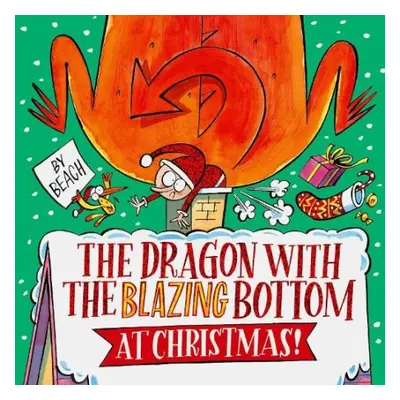 Dragon with the Blazing Bottom at Christmas - Beach