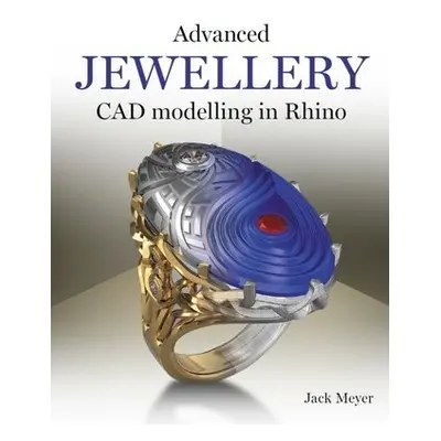 Advanced Jewellery CAD Modelling in Rhino - Meyer, Jack