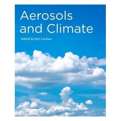 Aerosols and Climate