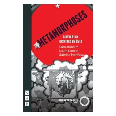 Metamorphoses - Ibrahim, Sami a Lomas, Laura a Mahfouz, Sabrina