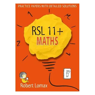 RSL 11+ Maths - Lomax, Robert