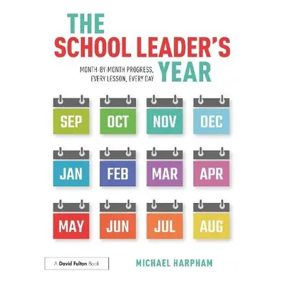 School Leader’s Year - Harpham, Michael