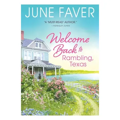 Welcome Back to Rambling, Texas - Faver, June