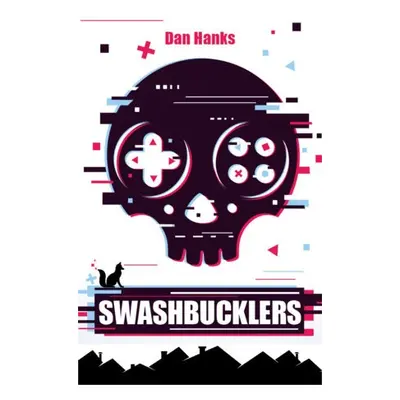 Swashbucklers - Hanks, Dan