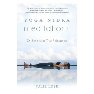 Yoga Nidra Meditations - Lusk, Julie