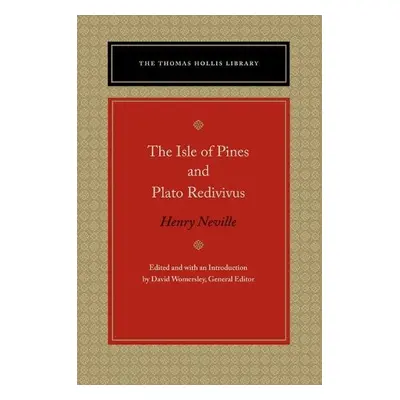 Isle of Pines and Plato Redivivus - Neville, Henry