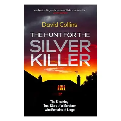 Hunt for the Silver Killer - Collins, David