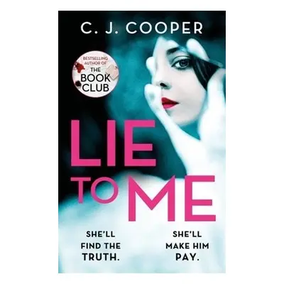 Lie to Me - Cooper, C. J.