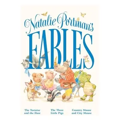 Natalie Portman's Fables - Portman, Natalie