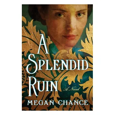 Splendid Ruin - Chance, Megan