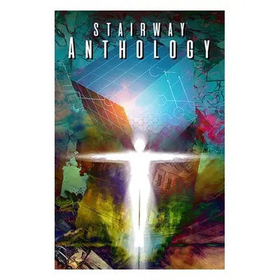 Stairway Anthology - Birks, Simon a Griffoni, Carlos a Michael, Joseph A. a Schmidt, Mark