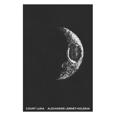 Count Luna - Lernet-Holenia, Alexander