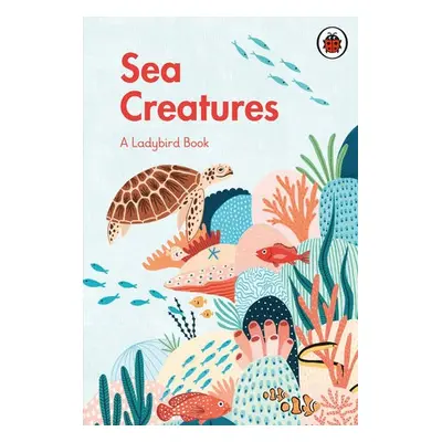 Ladybird Book: Sea Creatures