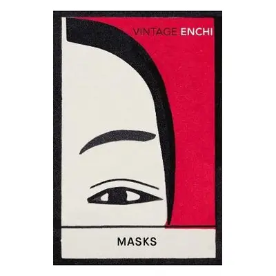 Masks - Enchi, Fumiko