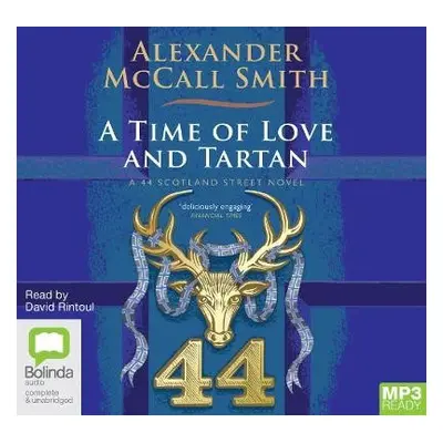 Time of Love and Tartan - McCall Smith, Alexander