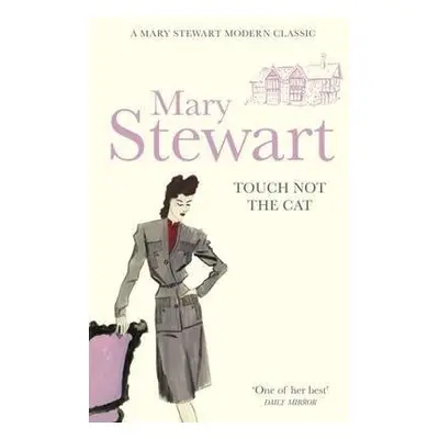 Touch Not the Cat - Stewart, Mary