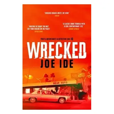 Wrecked - Ide, Joe